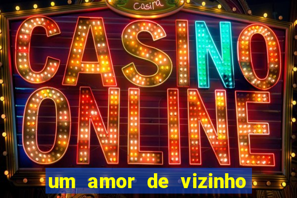 um amor de vizinho karen santos pdf